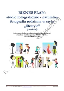 BIZNESPLAN studio fotograficzne - naturalna fotografia rodzinna w stylu „lifestyle”