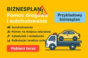 Przykładowe biznesplany Biznesplan dla pomocy drogowej