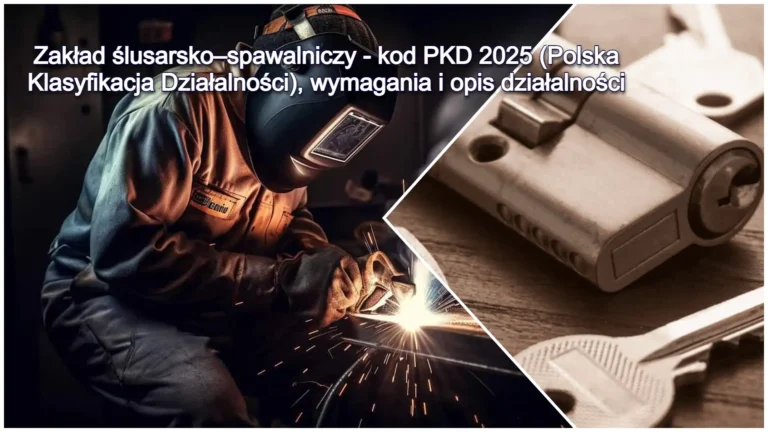 Zakład ślusarsko–spawalniczy PKD