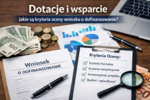 Dokumenty dotyczące dotacji i oceny