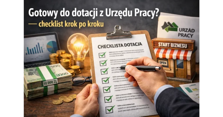 Gotowy do dotacji z Urzędu Pracy? – checklist