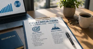 Cele i misja firmy w biznesplanie – przykład