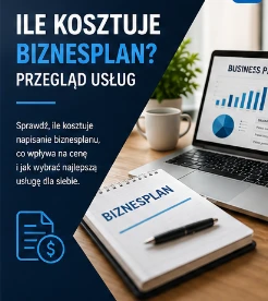 Ile kosztuje napisanie biznesplanu – przegląd usług