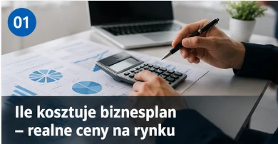 Ile kosztuje napisanie biznesplanu – przegląd usług