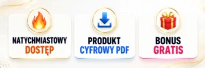 🔥 NATYCHMIASTOWY DOSTĘP 📥 PRODUKT CYFROWY PDF 🎁 BONUS GRATIS