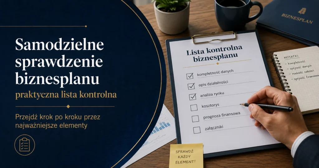 Przykładowe biznesplany Jak sprawdzić poprawność biznesplanu