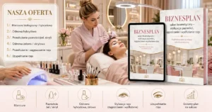 Biznesplan salon kosmetyczny stylizacja paznokci i rzęs 