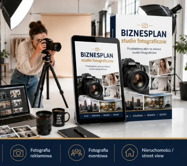 BIZNESPLAN studio fotograficzne – gotowy wzór PDF do dotacji
