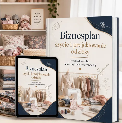 Biznesplan pracownia krawiecka – gotowy wzór PDF do dotacji