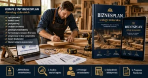 Przykładowe biznesplany Biznesplan usługi stolarskie – gotowy wzór PDF do dotacji | 47 stron