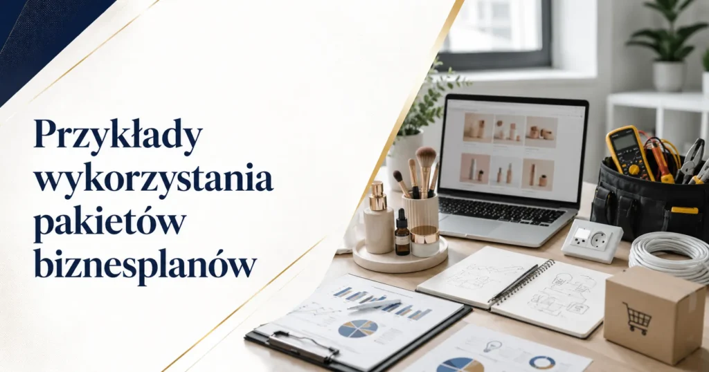 Pakiety biznesplanów dla początkujących przedsiębiorców