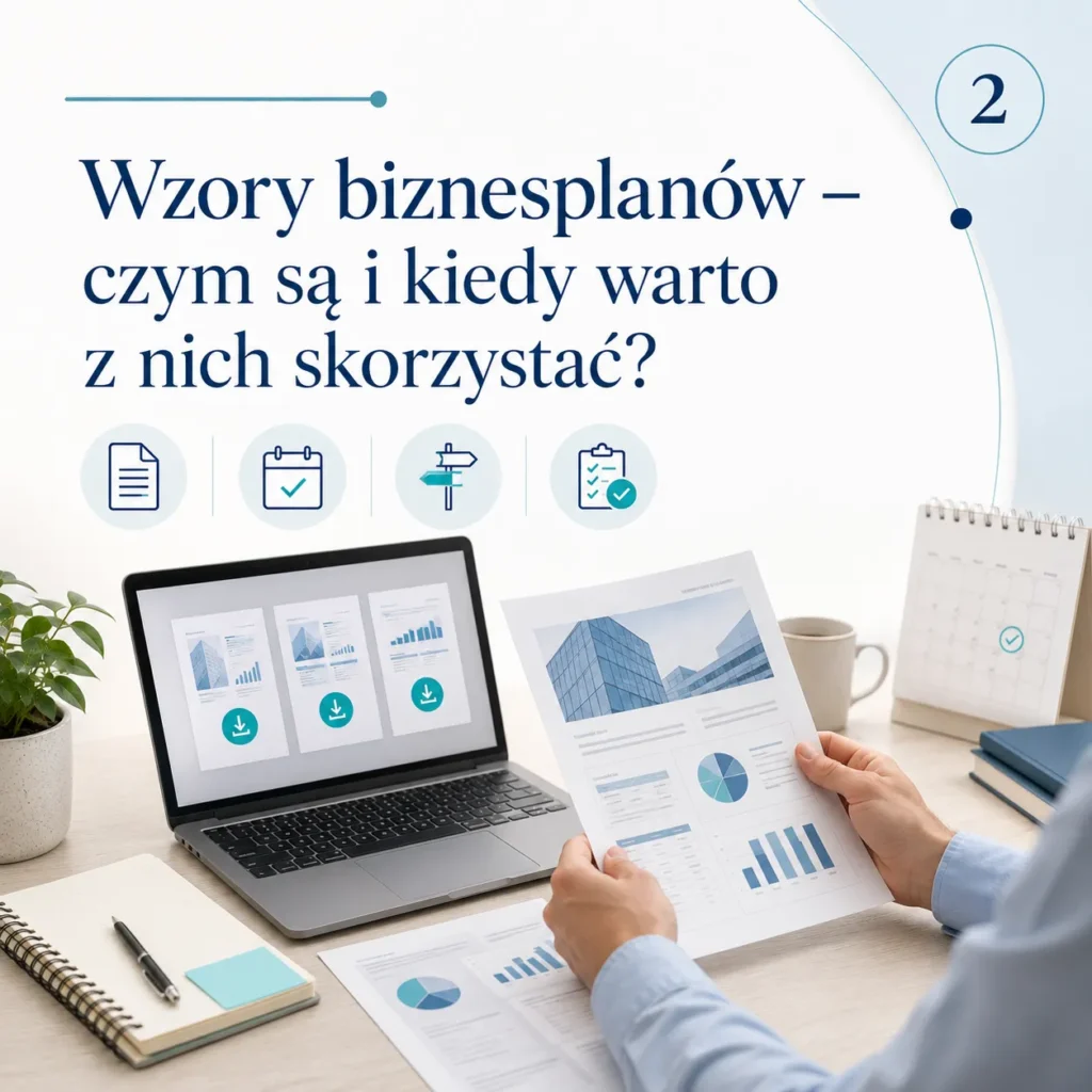 Wzory biznesplanów gotowe do pobrania