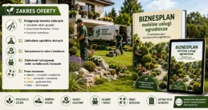 Biznesplan usługi ogrodnicze (pielęgnacja ogrodów i terenów zielonych) – wzór PDF do dotacji 