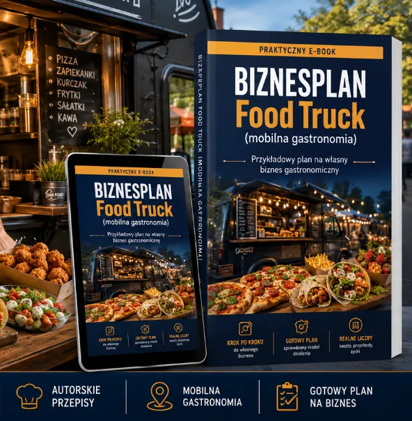 BIZNESPLAN Food Truck (mobilna gastronomia z włoskim smakiem) - wzór PDF do dotacji