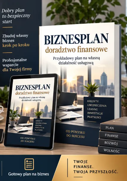 BIZNESPLAN doradztwo i pośrednictwo finansowe (kredyty, ubezpieczenia i leasing) - wzór PDF do dotacji