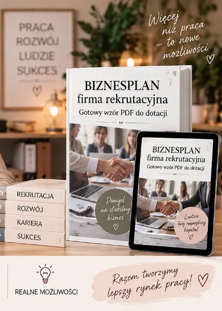 BIZNESPLAN firma rekrutacyjna (pośrednictwo pracy i rekrutacja pracowników) - wzór PDF do dotacji