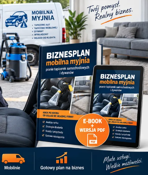 BIZNESPLAN mobilne pranie tapicerki samochodowej (meble, dywany i wykładziny) - wzór PDF do dotacji