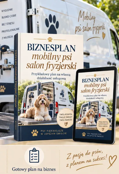 Biznesplan mobilny salon groomerski (fryzjer dla psów z dojazdem) - wzór PDF do dotacji (małe-1) BIZNESPLAN mobilny salon groomerski (fryzjer dla psów z dojazdem) - wzór PDF do dotacji