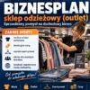 Biznesplan outlet odzieżowy (stacjonarny sklep z końcówkami kolekcji) - wzór PDF do dotacji (małe-2) BIZNESPLAN outlet odzieżowy (stacjonarny sklep z końcówkami kolekcji) - wzór PDF do dotacji