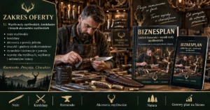 Przykładowe biznesplany Biznesplan produkcja noży myśliwskich (zakład nożowniczy i akcesoria myśliwskie) - wzór PDF do dotacji