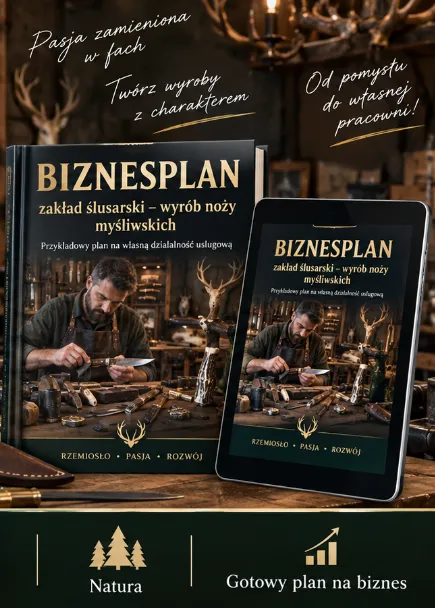 Biznesplan produkcja noży myśliwskich (zakład nożowniczy i akcesoria myśliwskie) - wzór PDF do dotacji (małe-1) BIZNESPLAN produkcja noży myśliwskich (zakład nożowniczy i akcesoria myśliwskie) - wzór PDF do dotacji