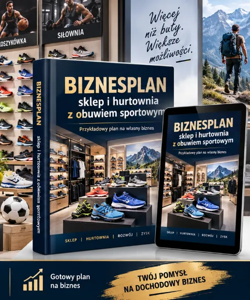 Biznesplan sklep z obuwiem sportowym i hurtownia - wzór PDF do dotacji (małe-1) BIZNESPLAN sklep z obuwiem sportowym i hurtownia - wzór PDF do dotacji