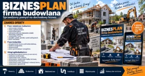 Przykładowe biznesplany Biznesplan usługi ogólnobudowlane (remonty, brukarstwo, fundamenty i dachy) - wzór PDF do dotacji