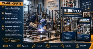 Biznesplan usługi ślusarsko-spawalnicze i hydrauliczne (bramy, balustrady, spawanie i instalacje) - wzór PDF do dotacji 