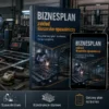 BIZNESPLAN zakład ślusarsko-spawalniczy (bramy, balustrady i konstrukcje metalowe) - wzór PDF do dotacji